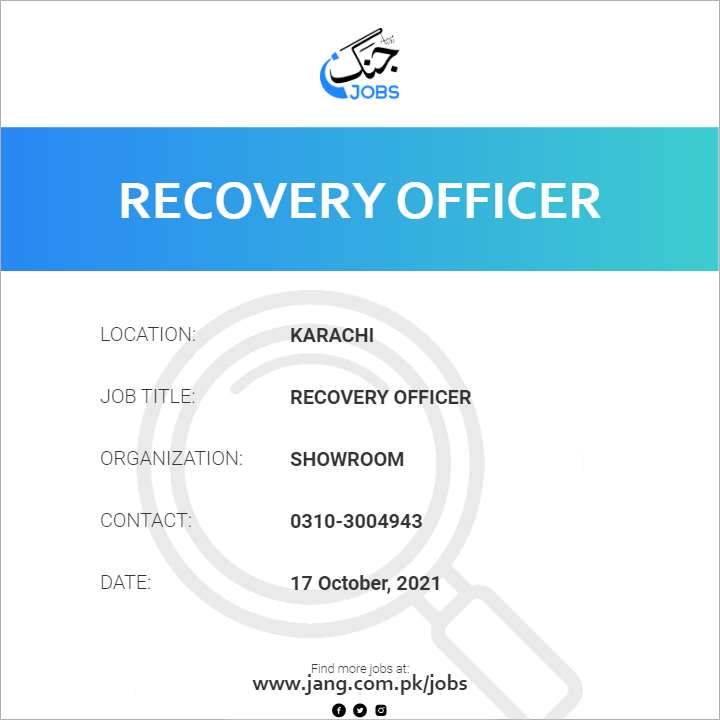 Recovery Officer Job Showroom Jobs in Karachi 25116
