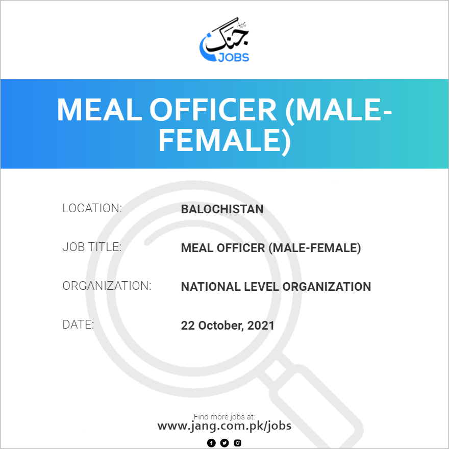 MEAL Officer (Male-Female)