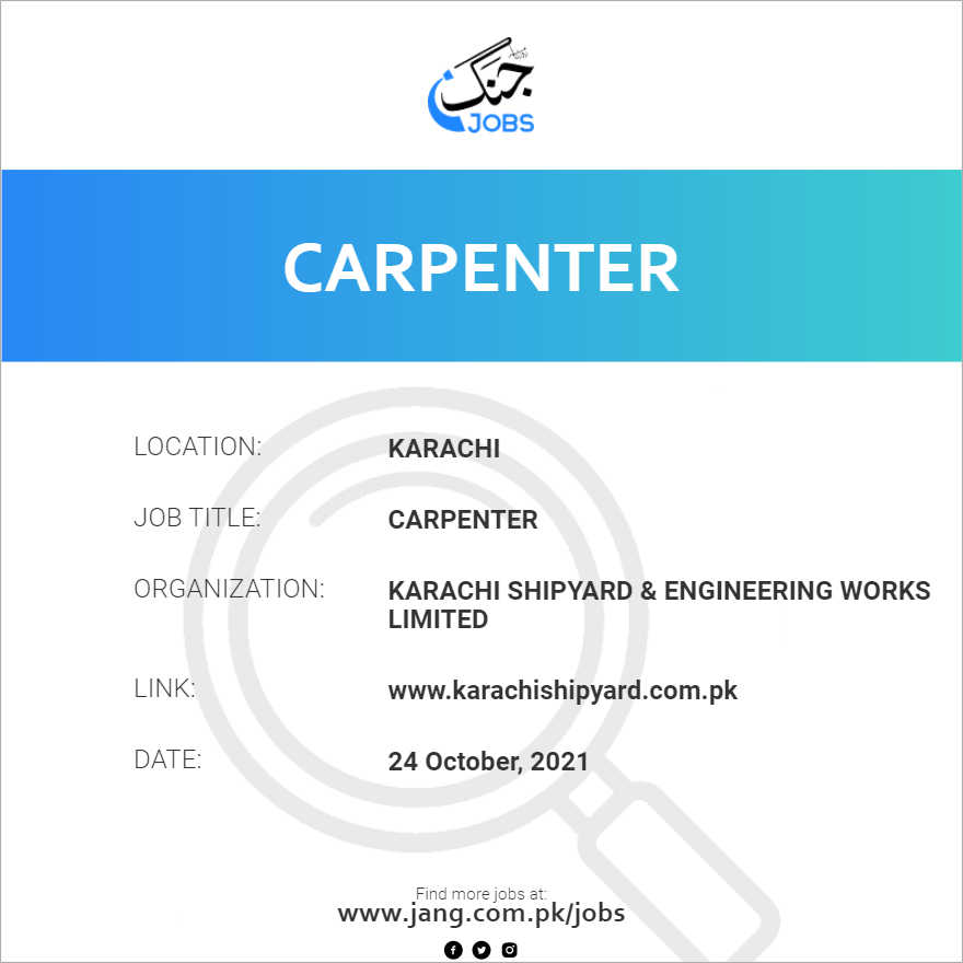 Carpenter Job Karachi Shipyard & Engineering Works Limited Jobs in