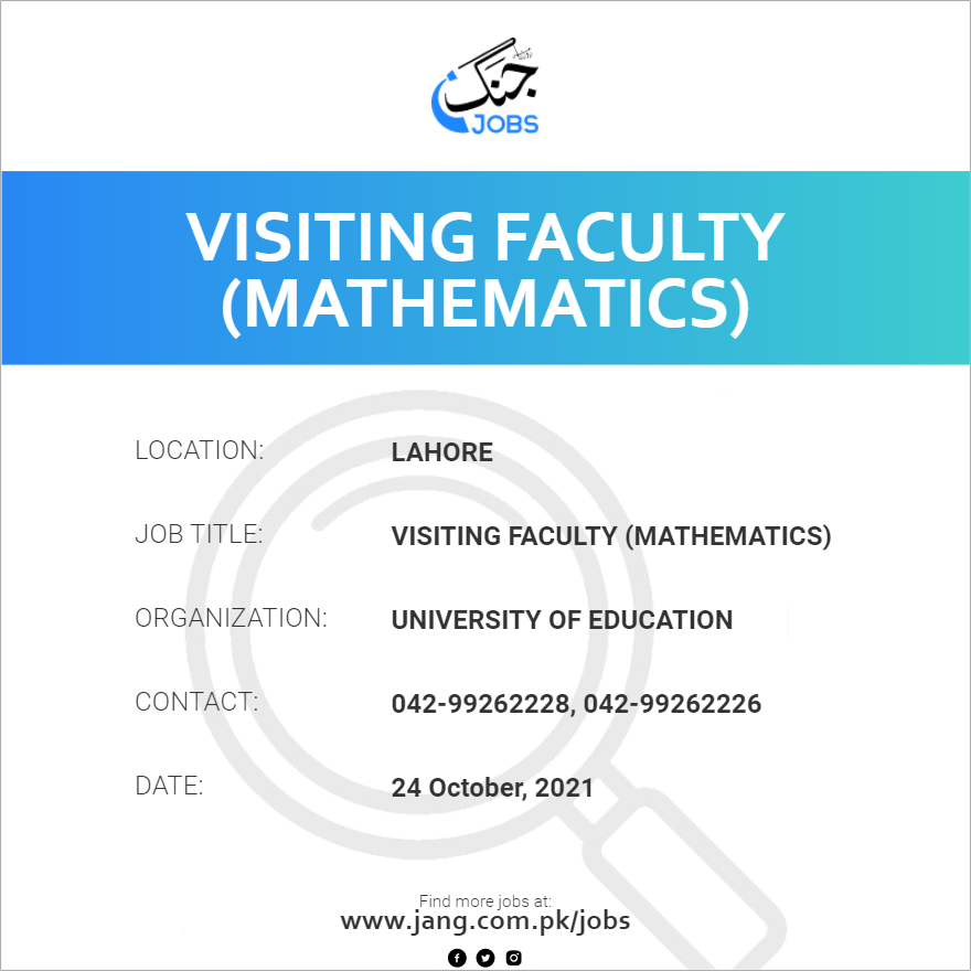 Visiting Faculty (mathematics) Job University Of Education Jobs in