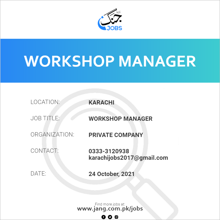 workshop-manager-job-private-company-jobs-in-karachi-25471