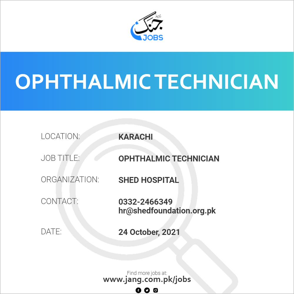 ophthalmic-technician-job-shed-hospital-jobs-in-karachi-25574