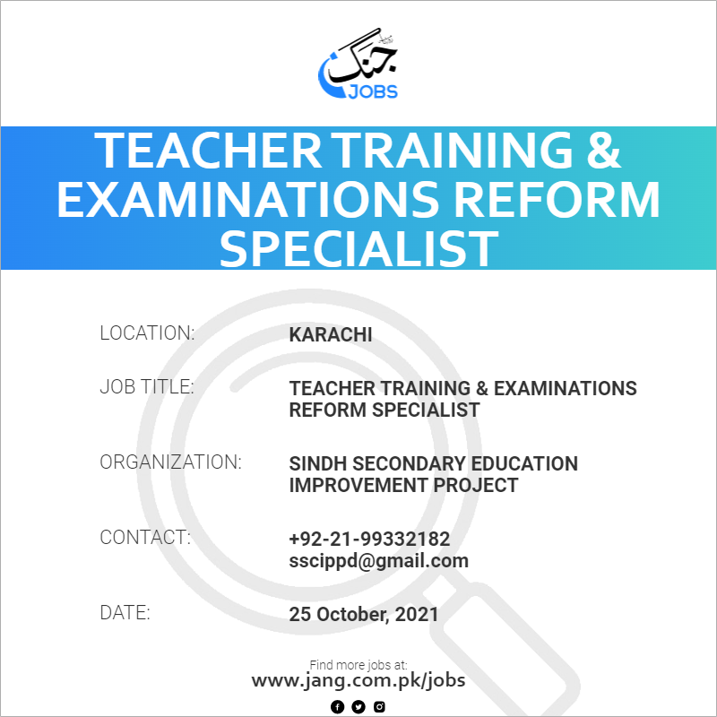 Teacher Training & Examinations Reform Specialist 