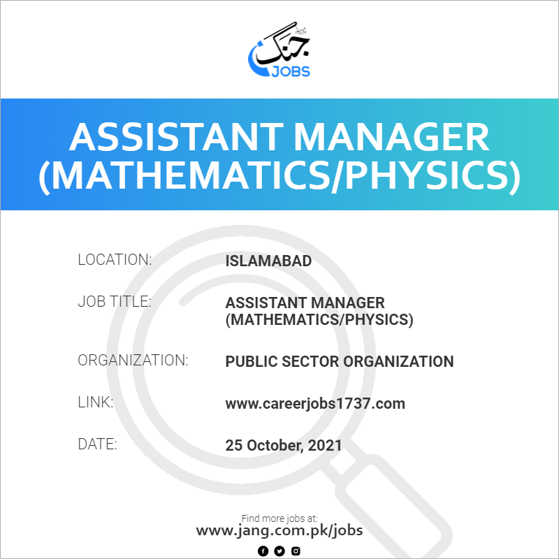 Assistant Manager (Mathematics/Physics)