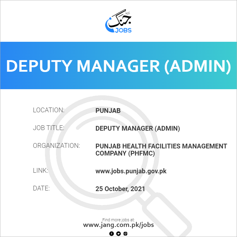Deputy Manager admin Job Punjab Health Facilities Management