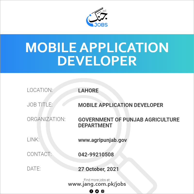 Mobile Application Developer Job Government Of Punjab Agriculture mobile-application-developer-job-government-of-punjab-agriculture