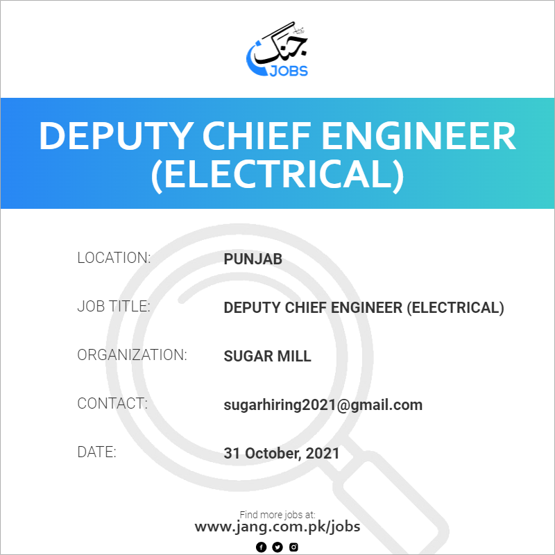 Deputy Chief Engineer (electrical) Job Sugar Mill Jobs in Punjab
