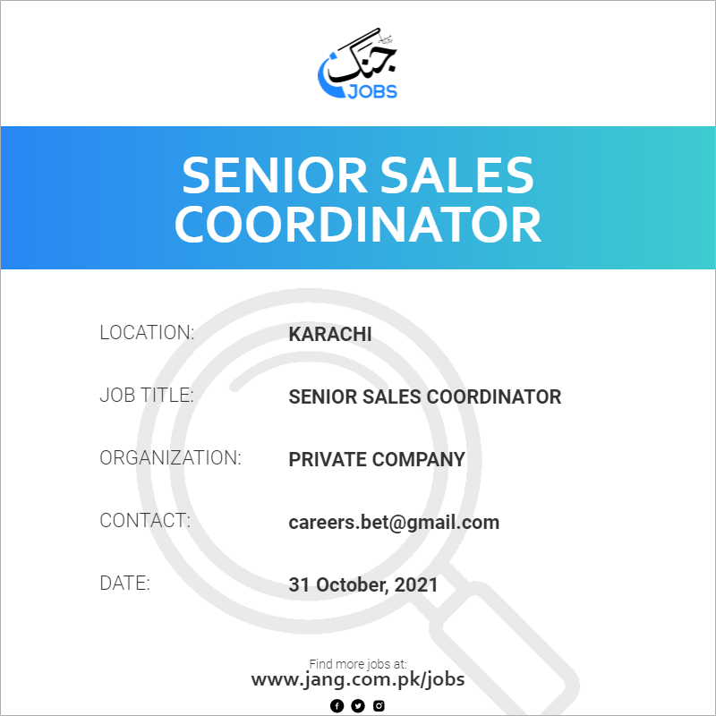 Senior Sales Coordinator