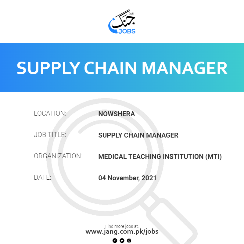 supply-chain-manager-job-medical-teaching-institution-mti-jobs-in