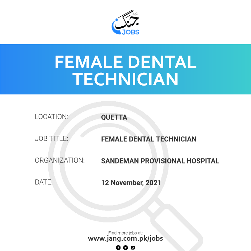 Female Dental Technician 