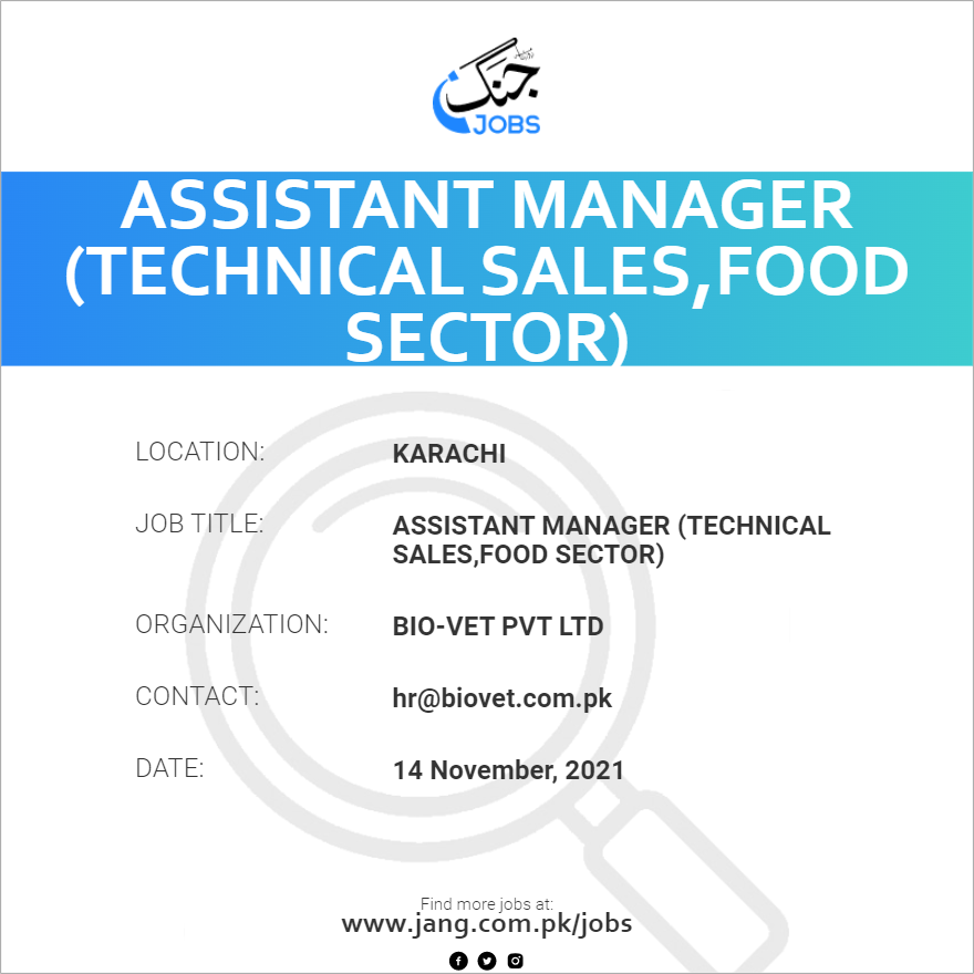 Assistant Manager (Technical Sales,Food Sector)