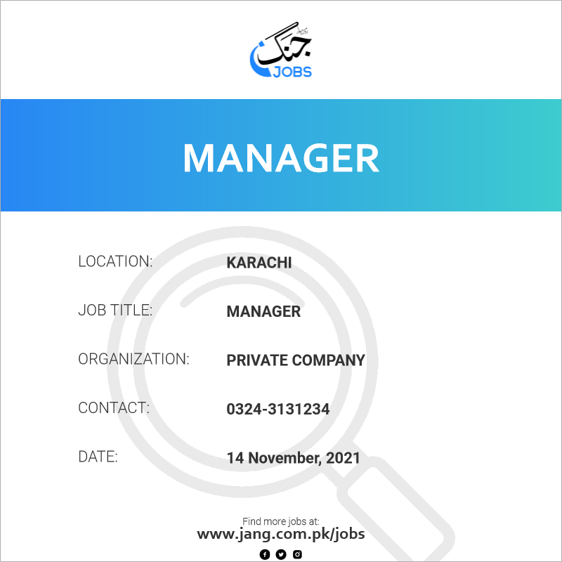 manager-job-private-company-jobs-in-karachi-27767