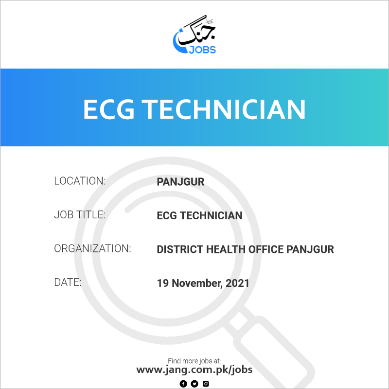 ecg-technician-job-district-health-office-panjgur-jobs-in-panjgur