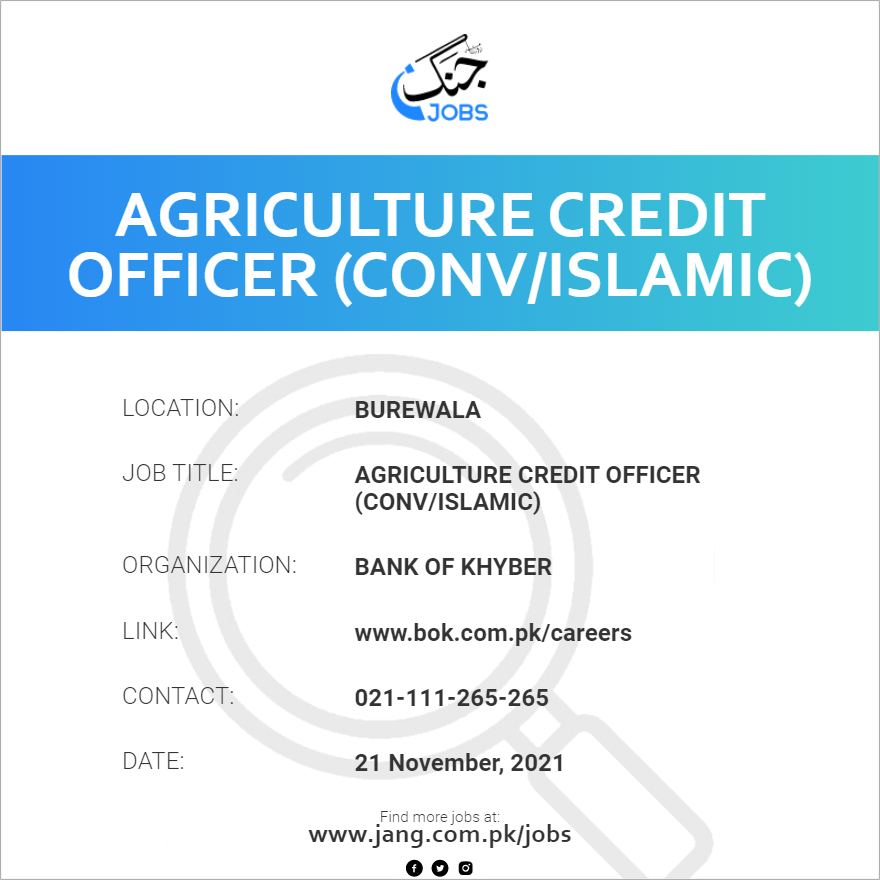 Agriculture Credit Officer (Conv/Islamic)