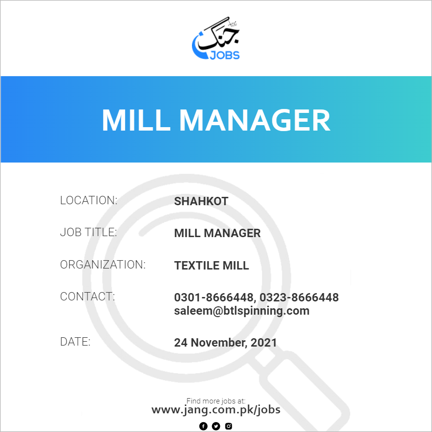 Mill Manager Job Textile Mill Jobs In Shahkot 28627