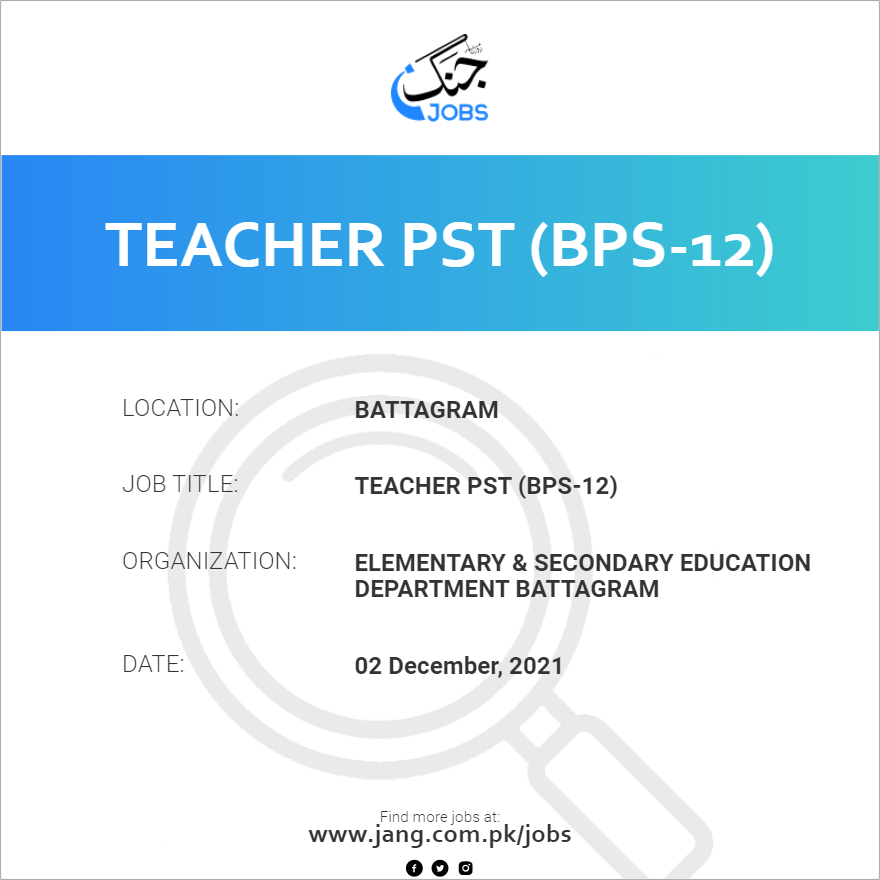 Teacher PST (BPS-12)