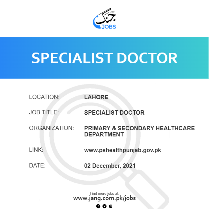 Specialist Doctor Job Primary & Secondary Healthcare Department