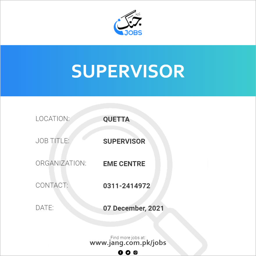 supervisor-job-eme-centre-jobs-in-quetta-30120