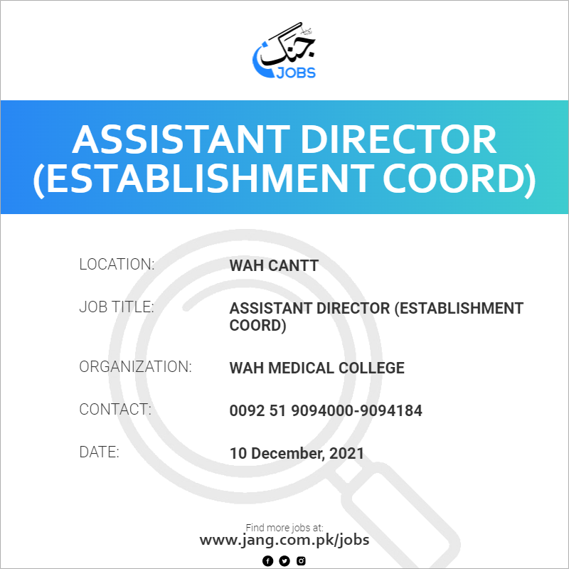 Assistant Director (Establishment Coord)