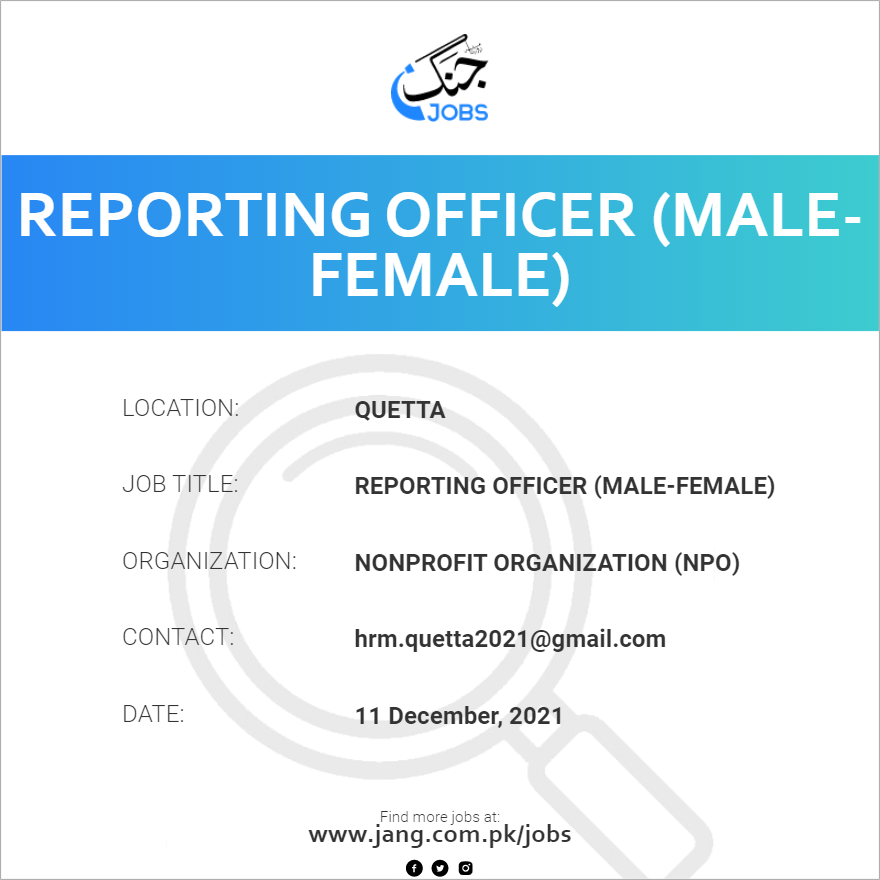 Reporting Officer (Male-Female)