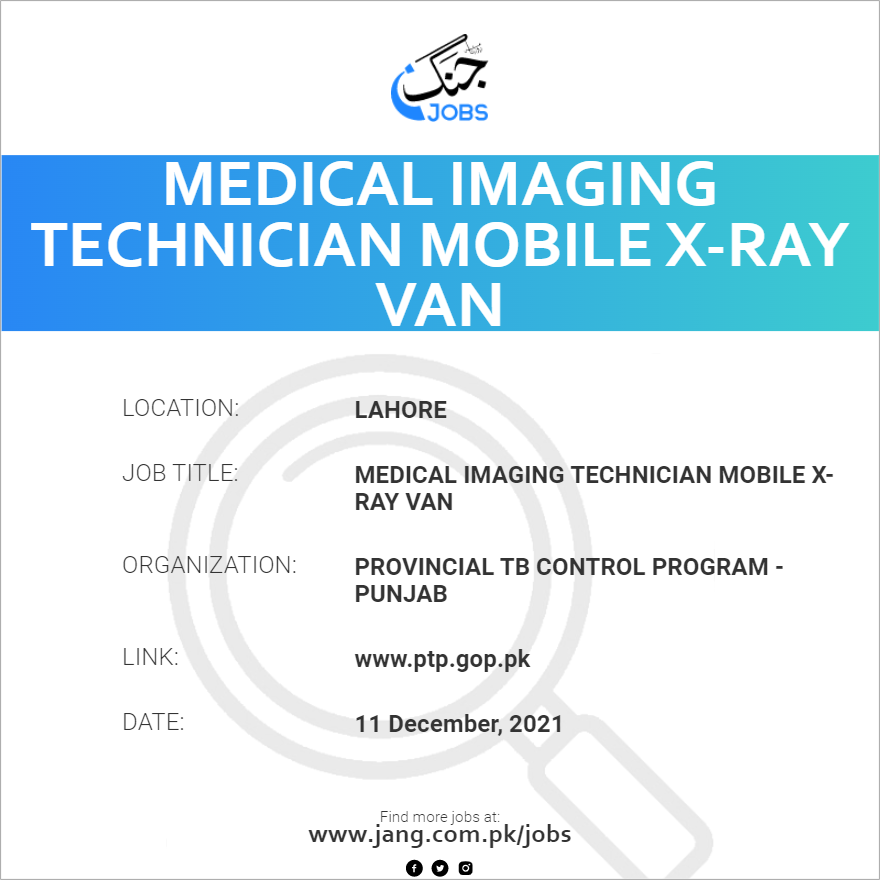 Medical Imaging Technician Mobile X-RAY Van
