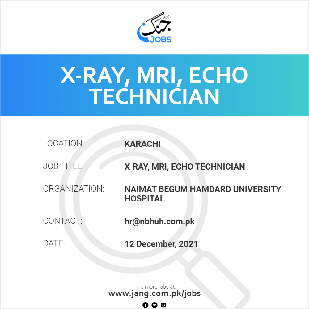 X-Ray, MRI, ECHO Technician