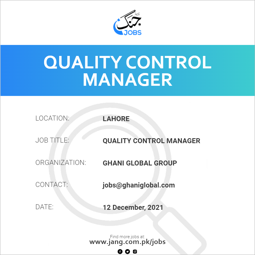 quality-control-manager-job-ghani-global-group-jobs-in-lahore-30618