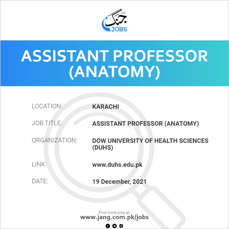 Assistant Professor (anatomy) Job Dow University Of Health Sciences