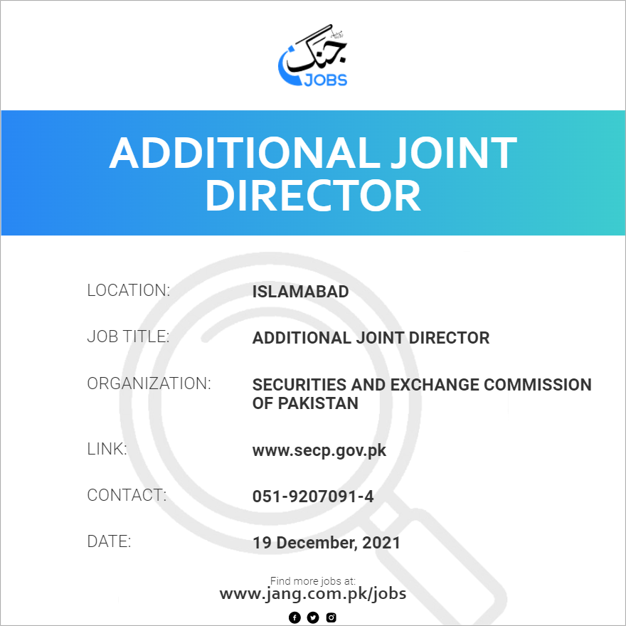 Additional Joint Director Job Securities And Exchange Commission Of Pakistan Jobs in