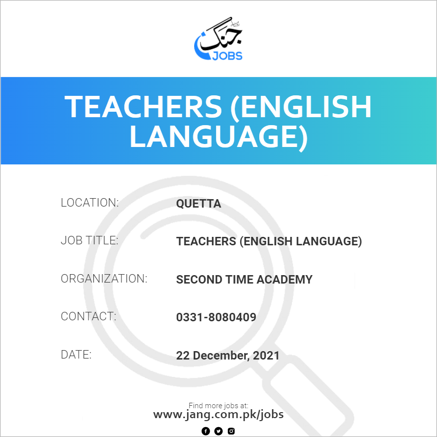 Teachers (english Language) Job Second Time Academy Jobs in Quetta