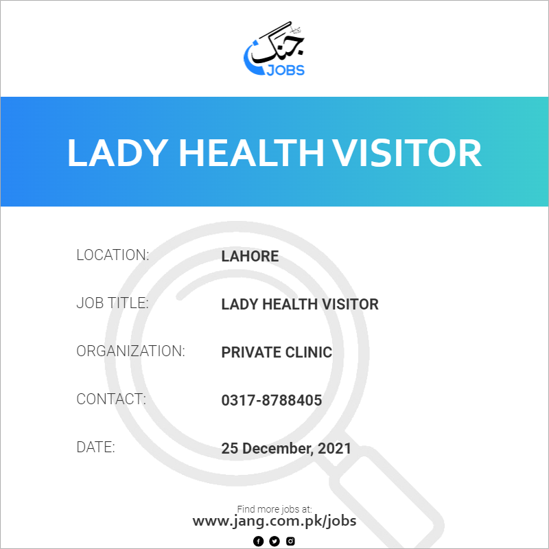 lady-health-visitor-job-private-clinic-jobs-in-lahore-31845