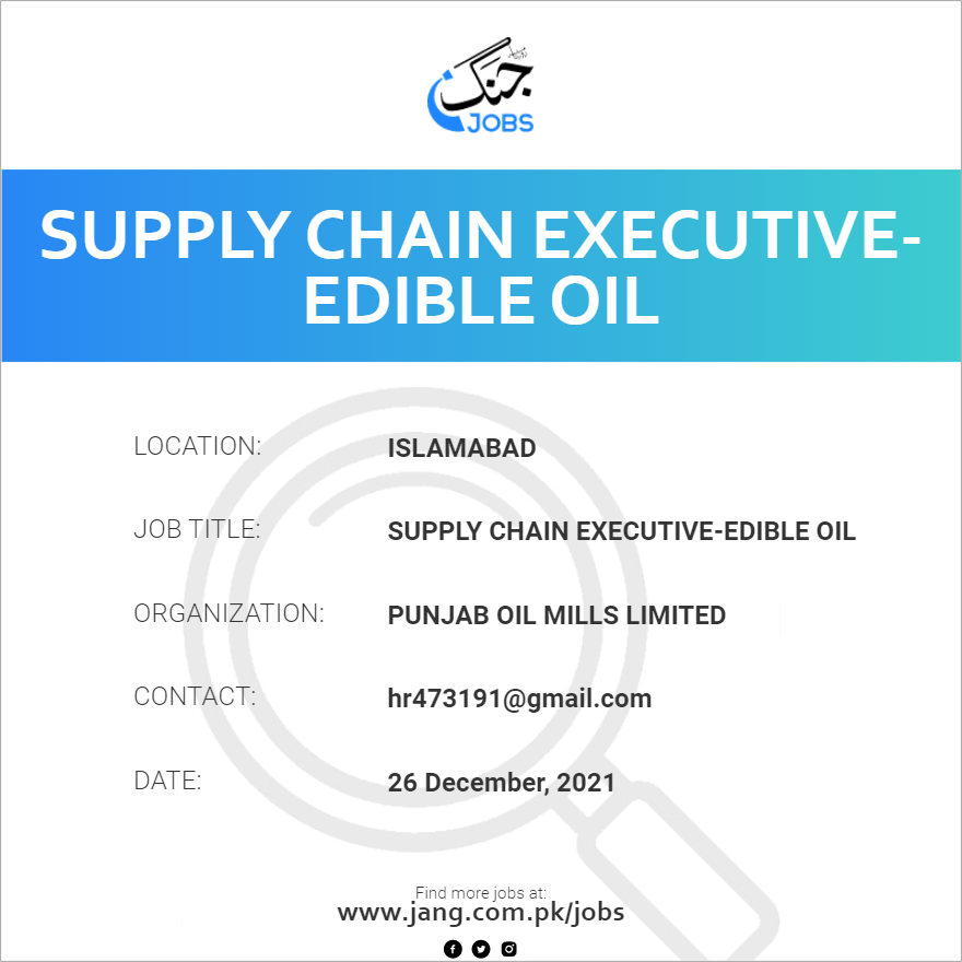 Supply Chain Executive-Edible Oil