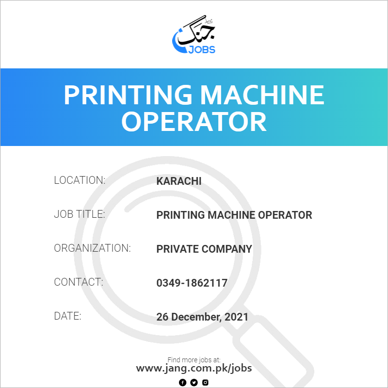 Printing Machine Operator 