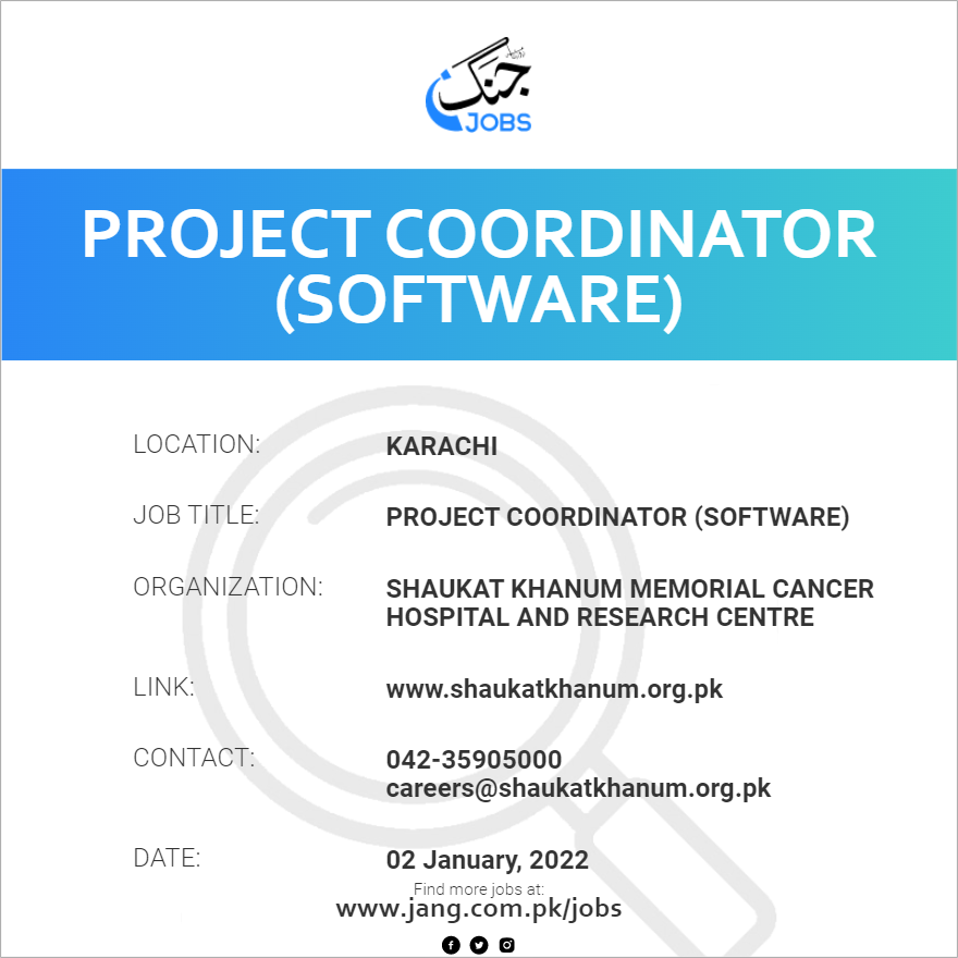 project-coordinator-software-job-shaukat-khanum-memorial-cancer