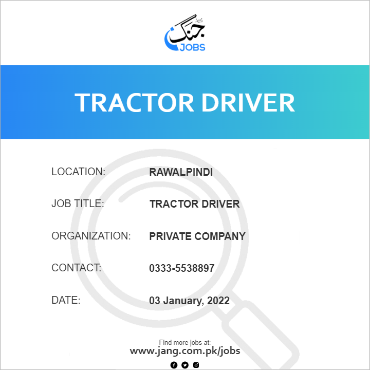 Tractor Driver Job Private Company Jobs in Rawalpindi 32742