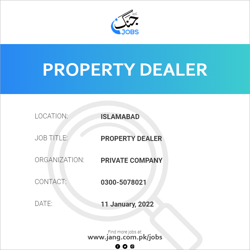 property-dealer-job-private-company-jobs-in-islamabad-33379