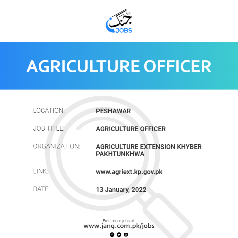 Agriculture Officer Job Agriculture Extension Khyber Pakhtunkhwa