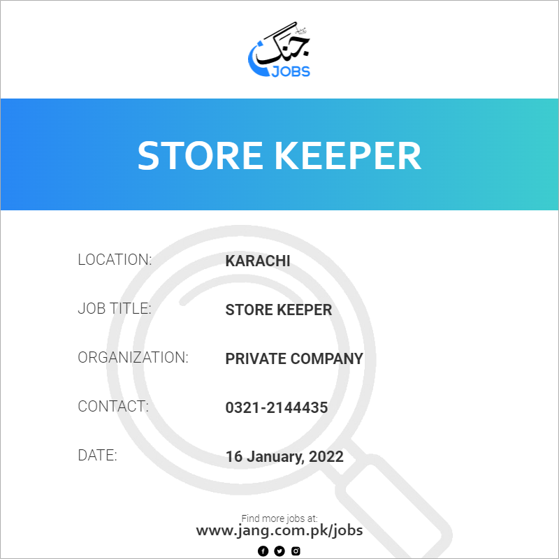 store-keeper-job-private-company-jobs-in-karachi-33958