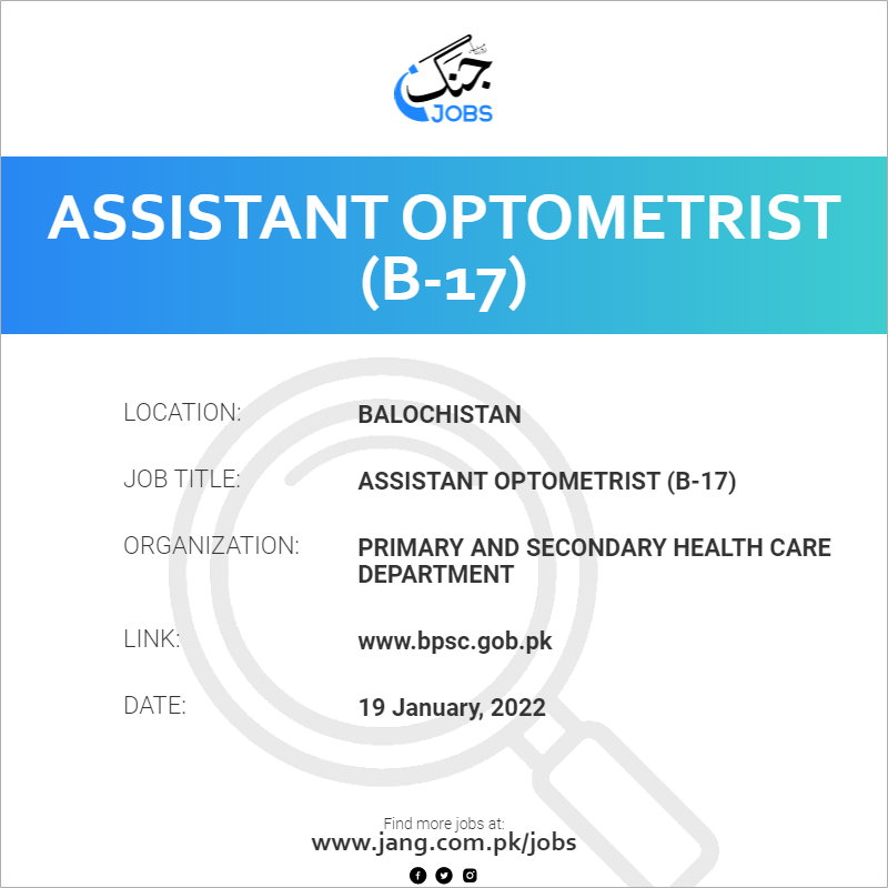 Assistant Optometrist (B-17)