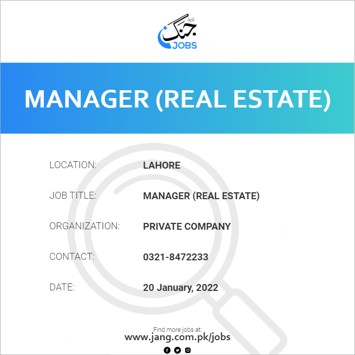 manager-real-estate-job-private-company-jobs-in-lahore-34140