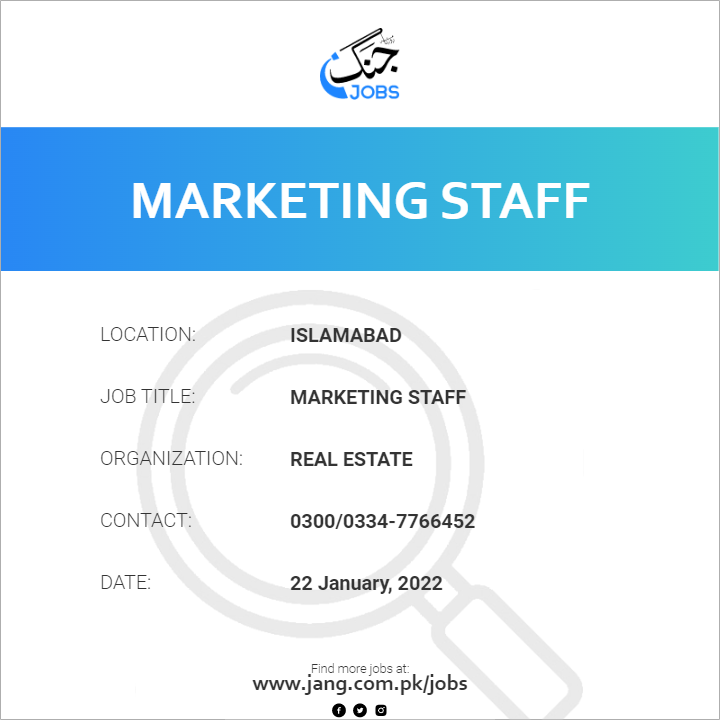 Marketing Staff Job Real Estate Jobs in Islamabad 34358
