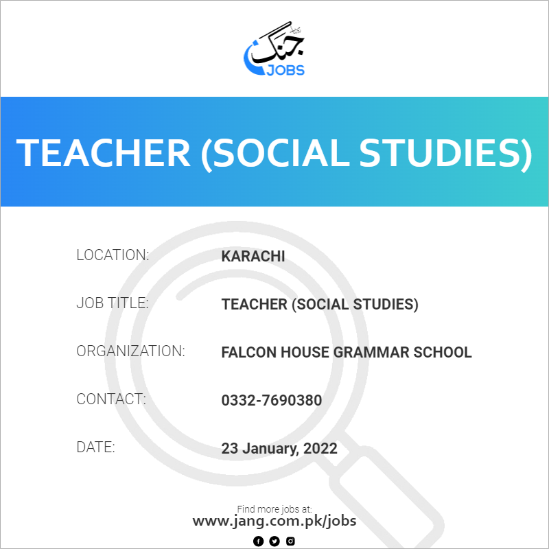 Teacher (social Studies) Job Falcon House Grammar School Jobs in