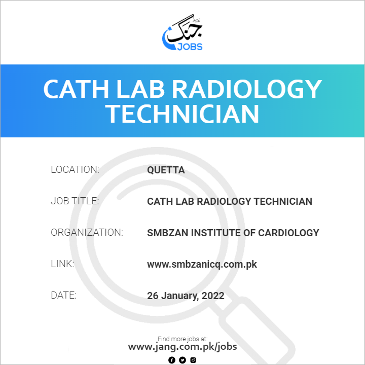 cath-lab-radiology-technician-job-smbzan-institute-of-cardiology