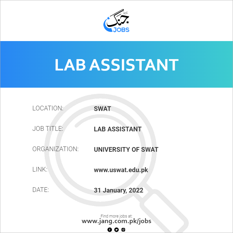 Lab Assistant Job University Of Swat Jobs In Swat 35310