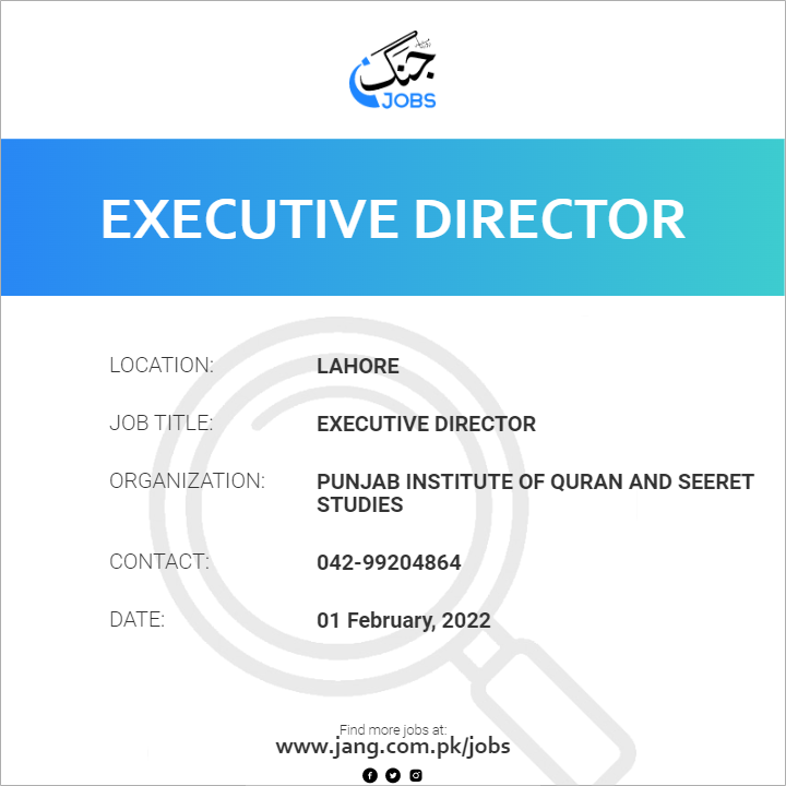 executive-director-job-punjab-institute-of-quran-and-seeret-studies