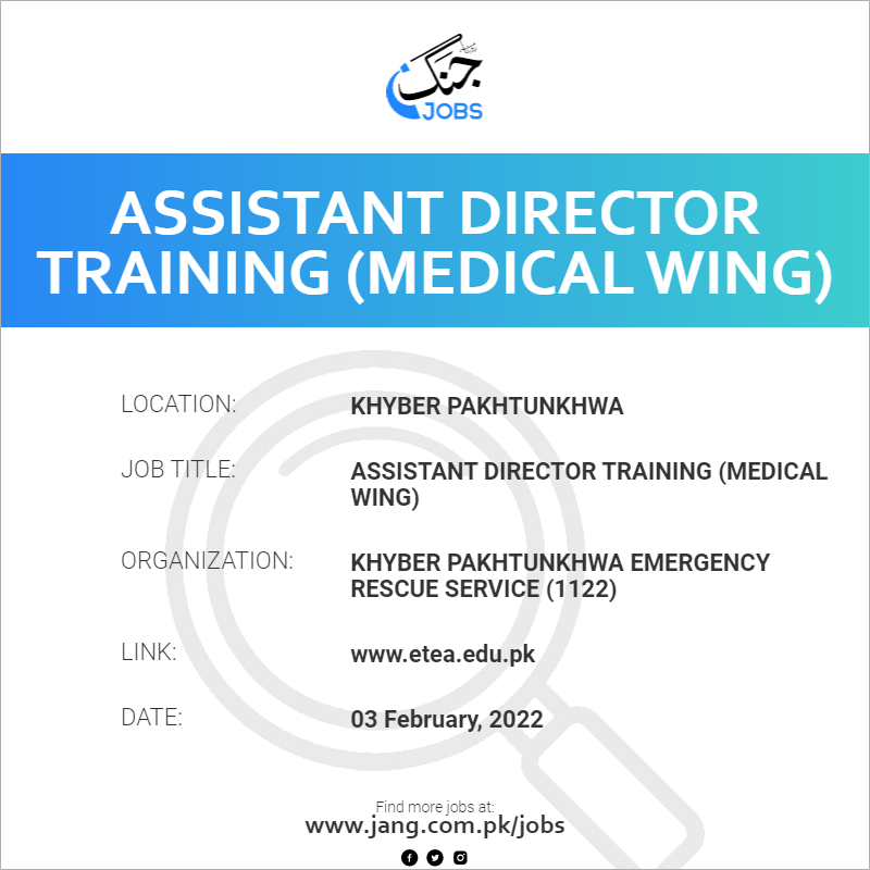 Assistant Director Training (Medical Wing)