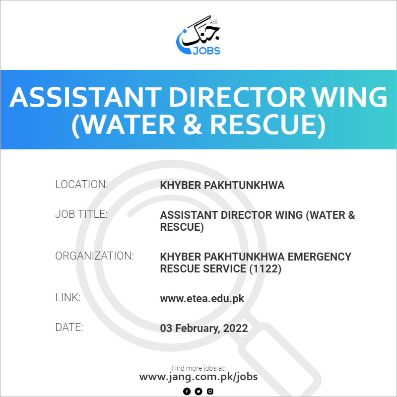 Assistant Director Wing (Water & Rescue)