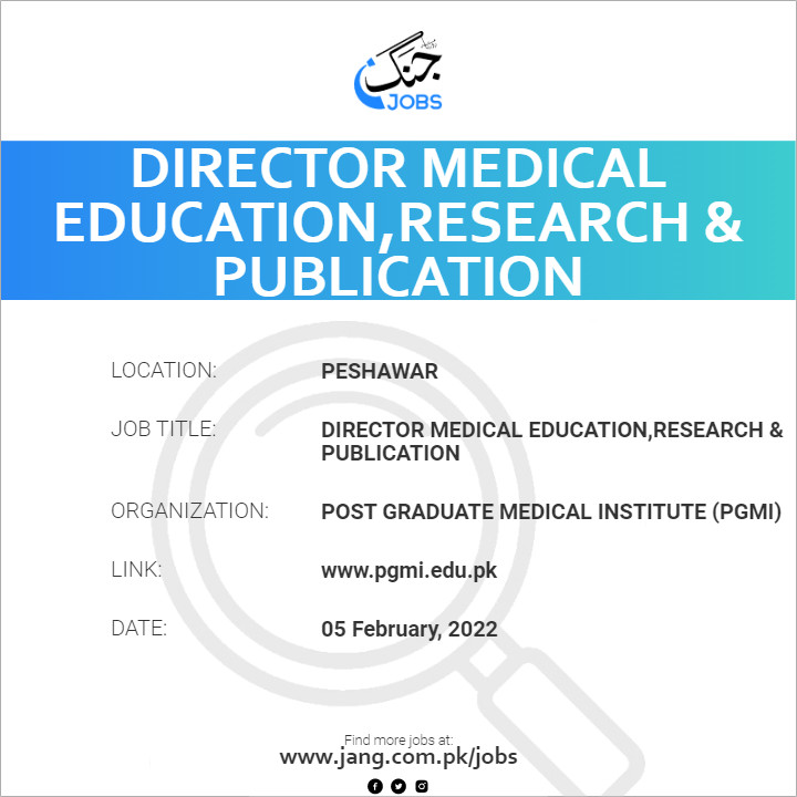 Director Medical Education,Research & Publication