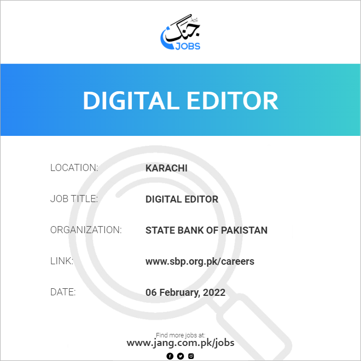 Digital Editor Job State Bank Of Pakistan Jobs in Karachi 35900