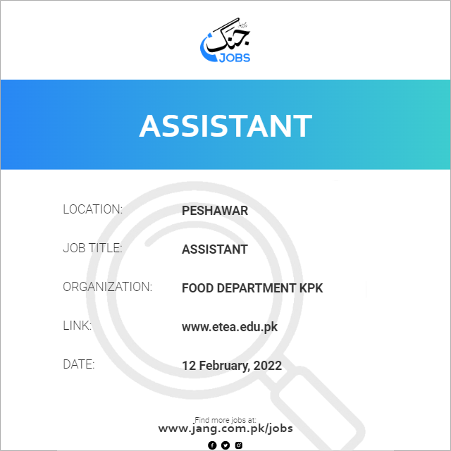 assistant-job-food-department-kpk-jobs-in-peshawar-36460